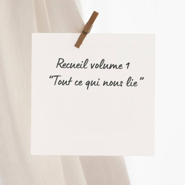 Volume 1 - Tout ce qui nous lie